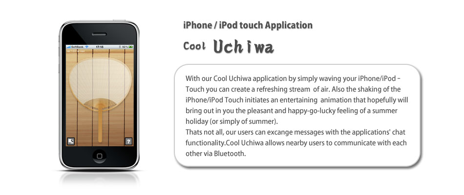 Cool Uchiwa concept. Why don't you use your iPhone or iPod Touch to cool yourself down during the hot summer days and nights? 